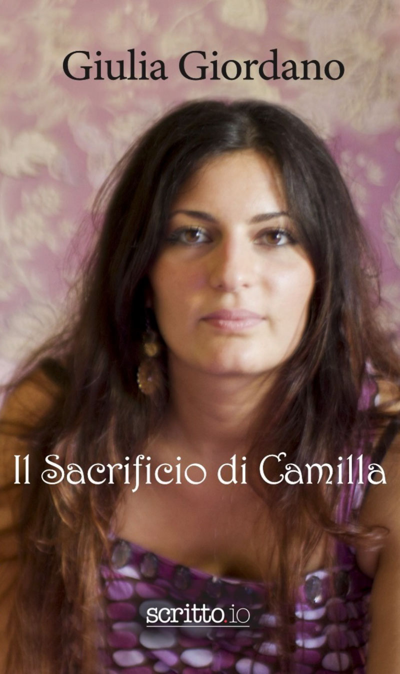Il Sacrificio di Camilla di GIulia Giordano - Copertina Libro